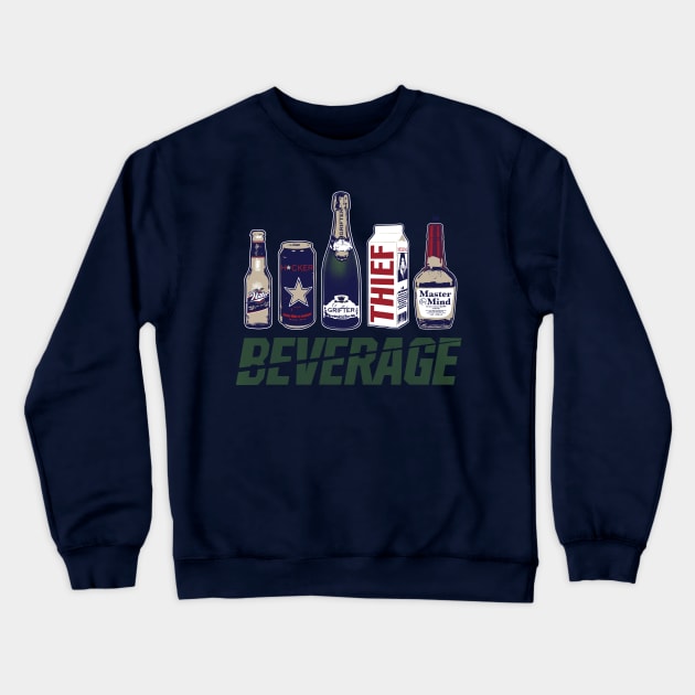 We Provide... Beverage Crewneck Sweatshirt by oneshoeoff